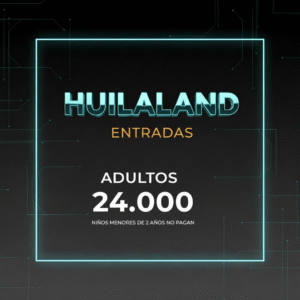 Entradas Huilaland-Adulto